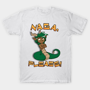 Naga, Please! T-Shirt